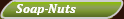Soap Nuts - Natural Soap Alternative
